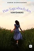 E-Book (epub) Das Tagebuch des Verführers von Sören Kierkegaard