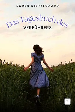 E-Book (epub) Das Tagebuch des Verführers von Sören Kierkegaard