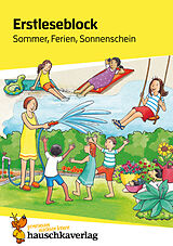 E-Book (pdf) Lesen lernen 1. Klasse für Jungen und Mädchen - Sommer, Ferien, Sonnenschein von Helena Heiß