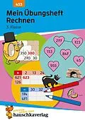 E-Book (pdf) Mein Übungsheft Rechnen 3. Klasse von Diana Depireux