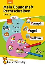 E-Book (pdf) Mein Übungsheft Rechtschreiben 1. Klasse von Stefanie Walther