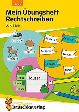 E-Book (pdf) Mein Übungsheft Rechtschreiben 3. Klasse von Christine Weideneder