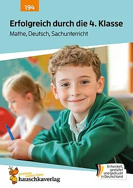 E-Book (pdf) Erfolgreich durch die 4. Klasse  Mathe, Deutsch, Sachunterricht von Sibylle Dürr, Julia Reichstein, Svenja Schneider