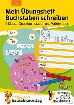 E-Book (pdf) Mein Übungsheft Buchstaben schreiben lernen 1. Klasse: Druckbuchstaben und Wörter üben von Ulrike Maier