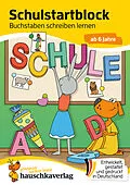 E-Book (pdf) Schulstart-Block ab 6 Jahre  Buchstaben schreiben lernen von Ulrike Maier