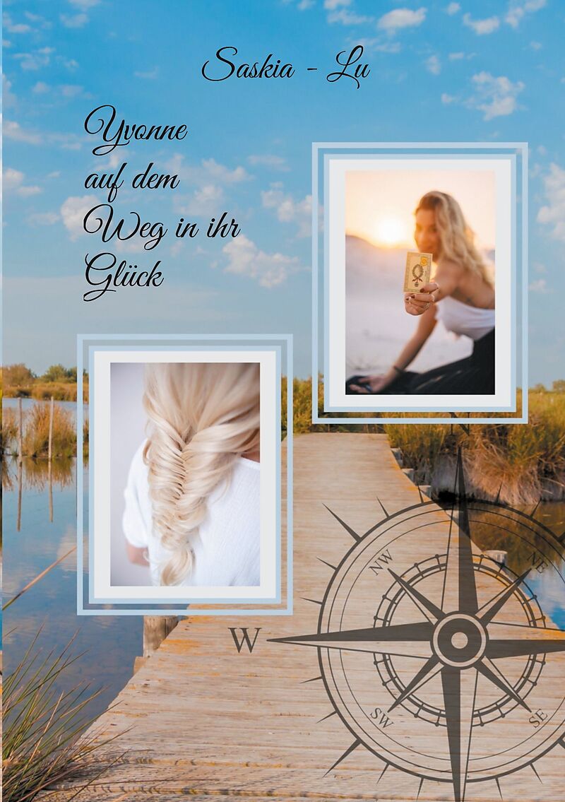 Yvonne auf dem Weg in ihr Glück