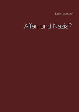 E-Book (epub) Affen und Nazis? von Detlef Alsbach
