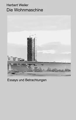 E-Book (epub) Die Wohnmaschine von Herbert Weiler
