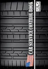 Kartonierter Einband CAR SERVICE CONTROL BOOK von Uwe H. Sültz
