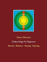 Couverture cartonnée Chakra Magic for Beginners de Harry Eilenstein
