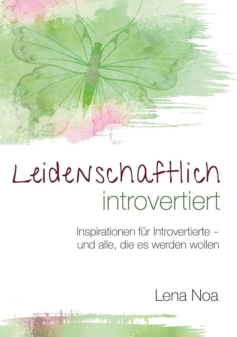 Leidenschaftlich introvertiert