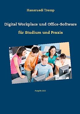 Kartonierter Einband Digital Workplace und Office-Software von Hansruedi Tremp