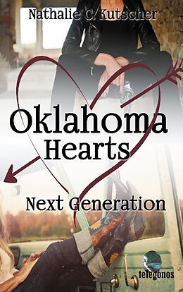 Kartonierter Einband Oklahoma Hearts von Nathalie C. Kutscher