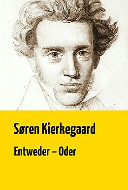E-Book (epub) Entweder - Oder von Søren Kierkegaard