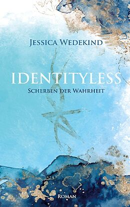Kartonierter Einband Identityless von Jessica Wedekind