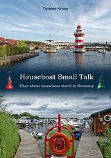 eBook (epub) Houseboat Small Talk de Torsten Krone