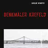 E-Book (epub) Denkmäler Krefeld von Caroline Neumeyer