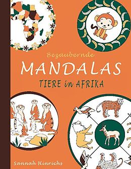 Kartonierter Einband Bezaubernde Mandalas - Tiere in Afrika von Sannah Hinrichs