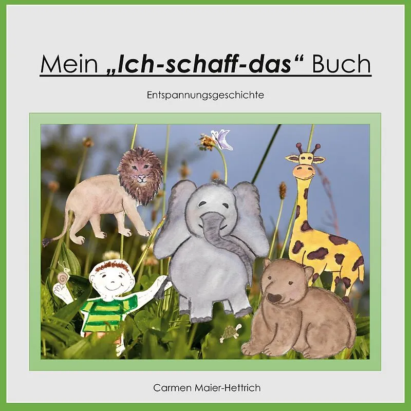 Mein "Ich schaff das" Buch