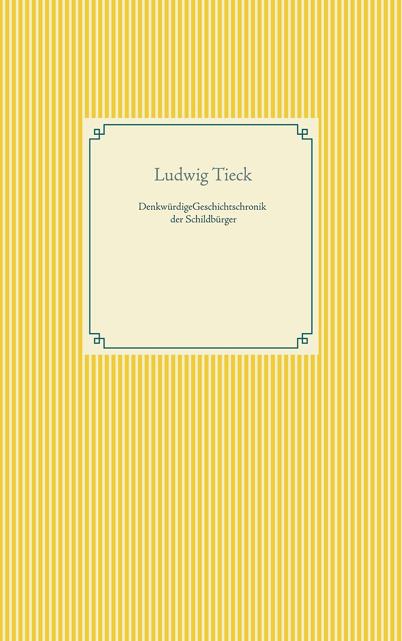 Denkwürdige Geschichtschronik der Schildbürger