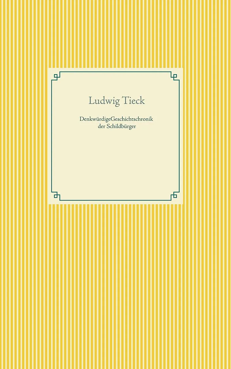 Denkwürdige Geschichtschronik der Schildbürger