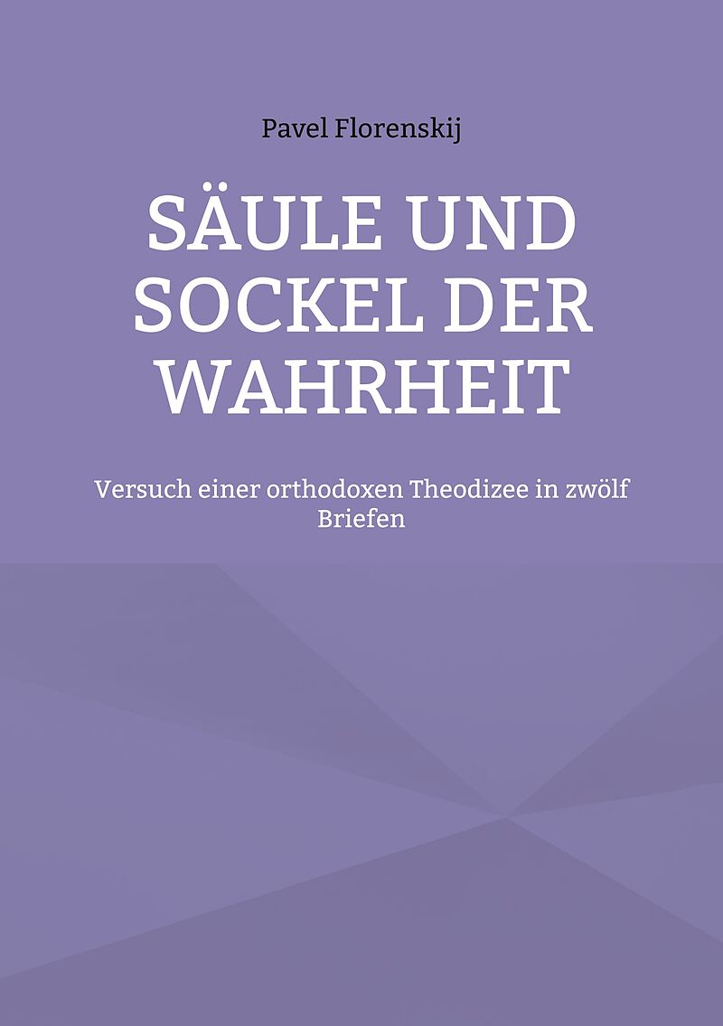 Säule und Sockel der Wahrheit