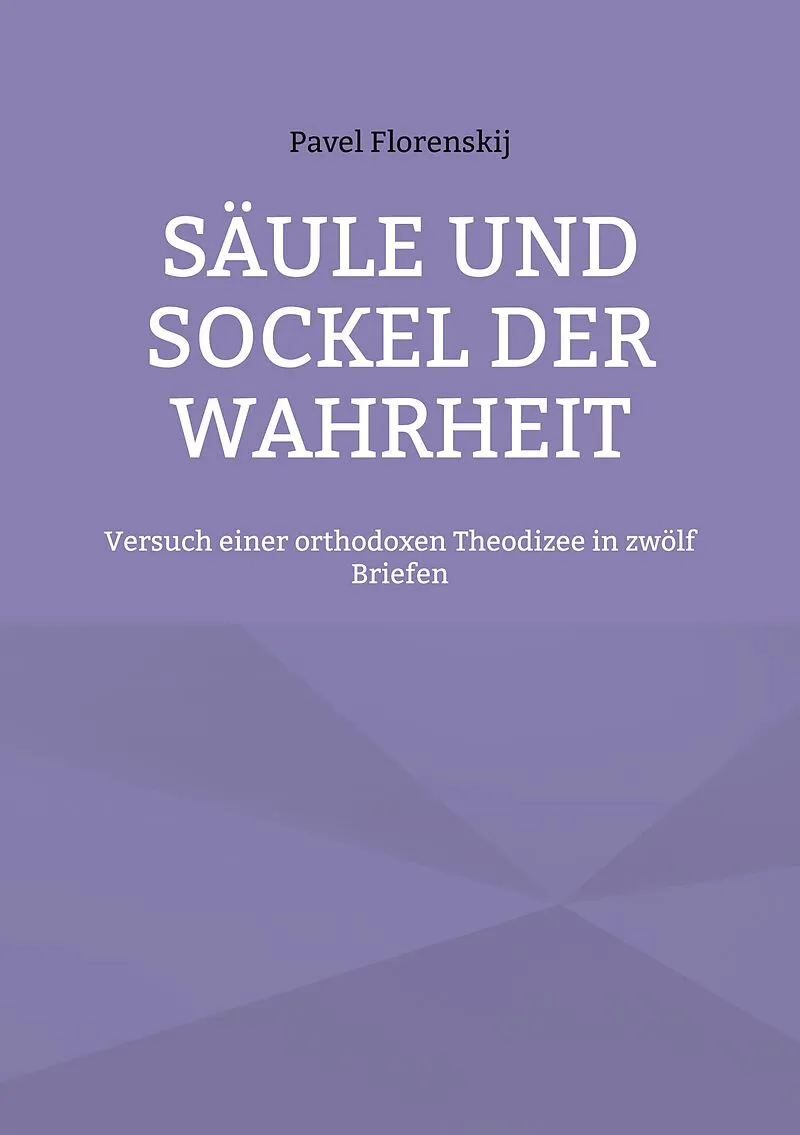 Säule und Sockel der Wahrheit