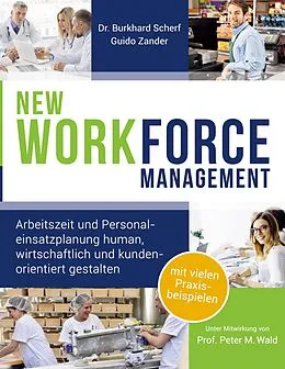 E-Book (epub) NEW WORKforce Management von Guido Zander, Burkhard Scherf