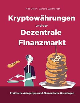 Kartonierter Einband Kryptowährungen und der Dezentrale Finanzmarkt von Nils Otter, Sandra Willmeroth
