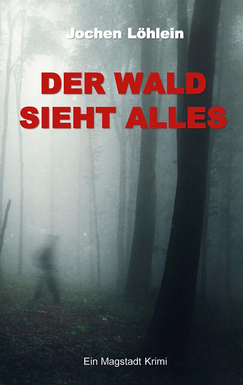 Der Wald sieht alles