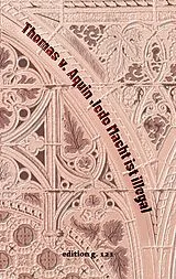 Kartonierter Einband Jede Macht ist illegal von Thomas von Aquin