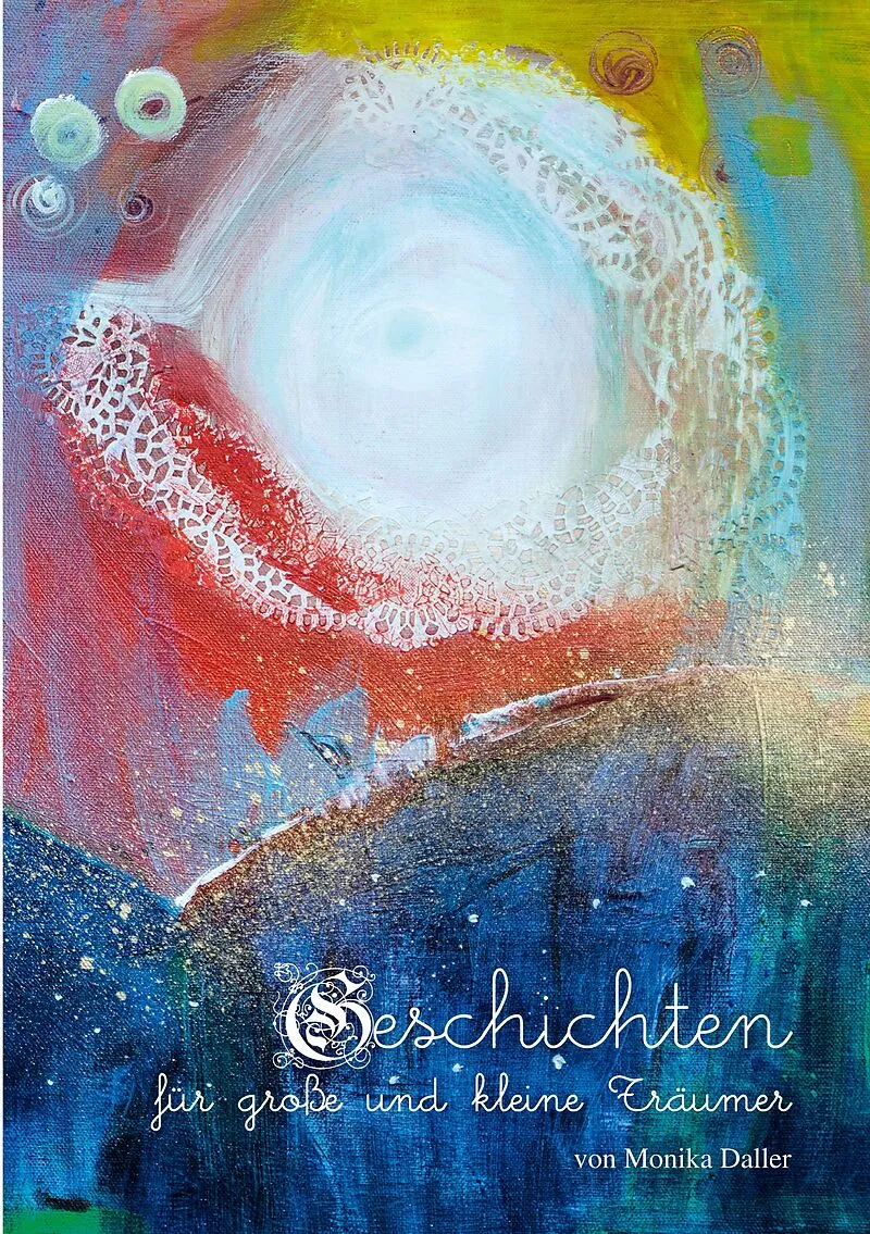 Geschichten für große und kleine Träumer