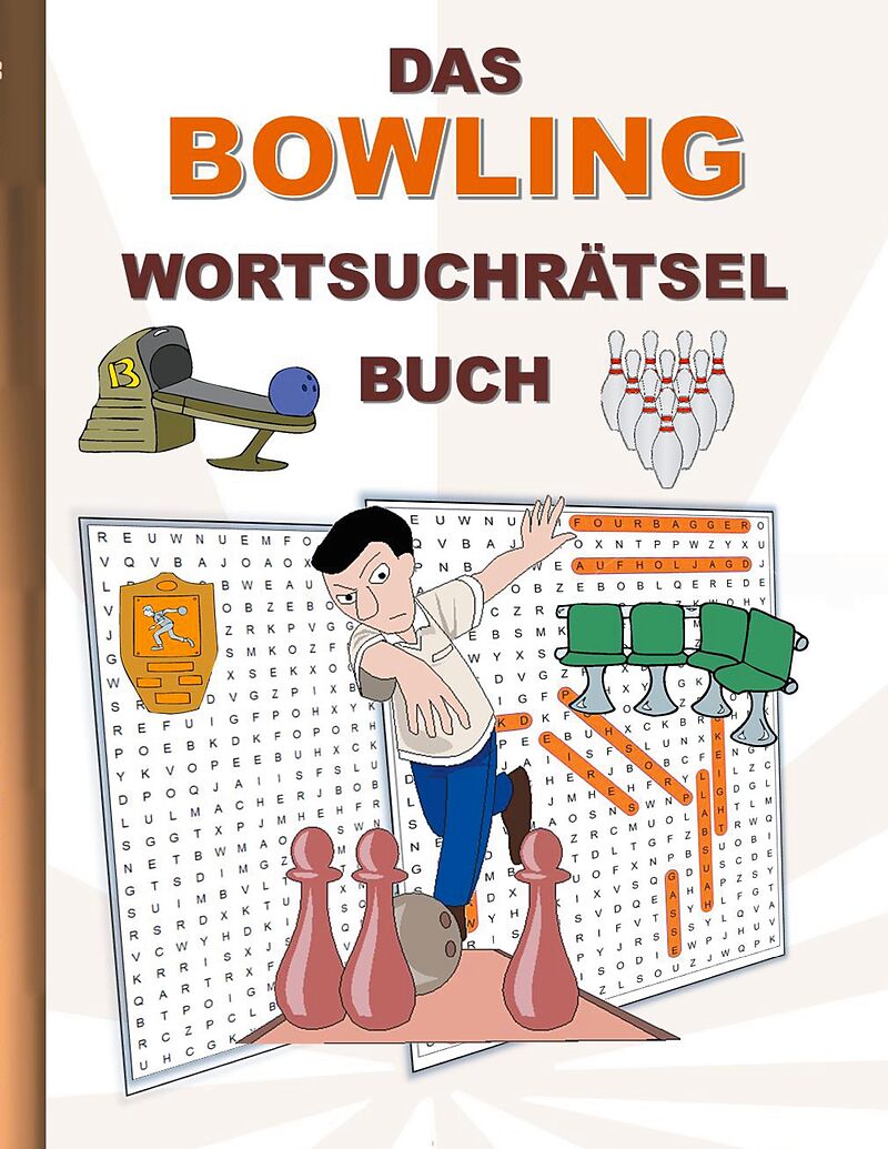 DAS BOWLING WORTSUCHRÄTSEL BUCH
