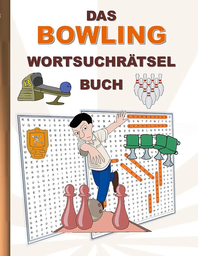DAS BOWLING WORTSUCHRÄTSEL BUCH