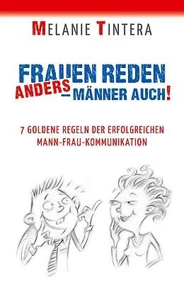 E-Book (epub) Frauen reden anders - Männer auch! von Melanie Tintera