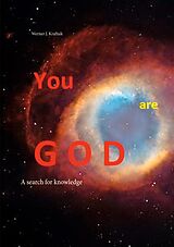 eBook (epub) YOU are GOD de Werner J. Kraftsik