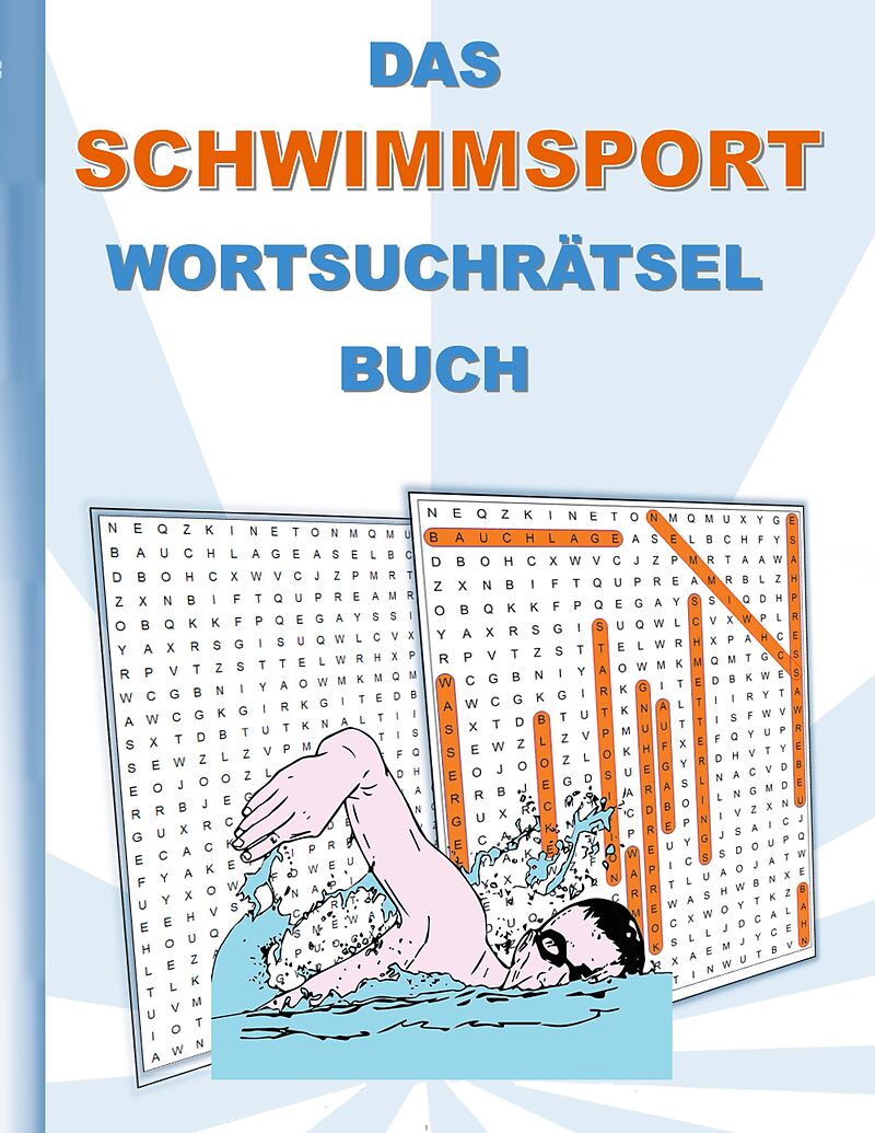 DAS SCHWIMMSPORT WORTSUCHRÄTSEL BUCH