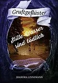 E-Book (epub) Stille Wasser sind tödlich von Diandra Linnemann