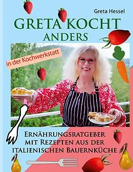 E-Book (epub) Greta kocht anders von Greta Hessel