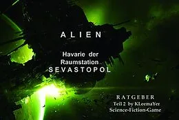 E-Book (epub) ALIEN: Havarie der Raumstation Sevastopol von Vincent Kleemayer