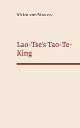 E-Book (epub) Lao-Tse's Tao-Te-King von Victor Von Strauss