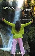 E-Book (epub) Spannende Leichtigkeit 1 von Sabine C. Pahlke
