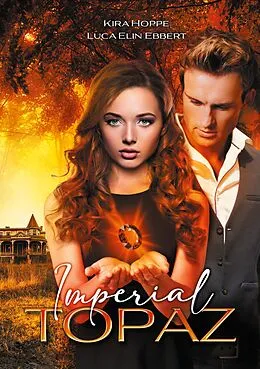 E-Book (epub) Imperial Topaz von Kira Hoppe, Luca Elin Ebbert