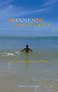E-Book (epub) Spannende Leichtigkeit 3 von Sabine C. Pahlke