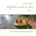 E-Book (pdf) Jetzt fahr'n wir übern See, übern See... von Ilona Giesen, Carola Mehring