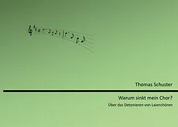 E-Book (epub) Warum sinkt mein Chor? von Thomas Schuster