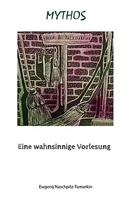 E-Book (epub) Mythos von Ewgenij Naschpitz-Tumarkin