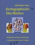 E-Book (pdf) Kartographische Oberflächen, 2. akt. und erw. Aufl. von Wolf-Dieter Rase