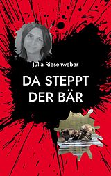 E-Book (epub) Da steppt der Bär von Julia Riesenweber