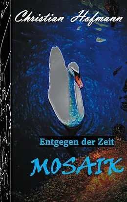 E-Book (epub) Mosaik von Christian Hofmann